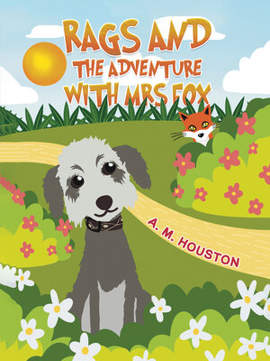 cover image of Rags and the Adventure with Mrs Fox